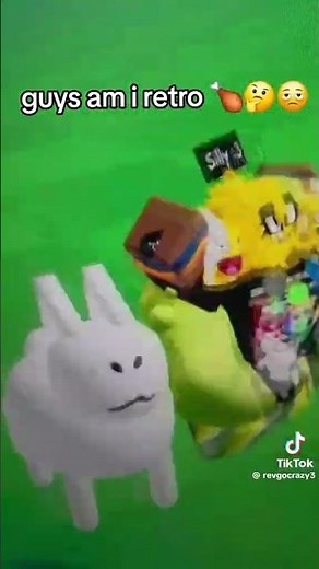 guys am I retro🍗🍗(Rev)