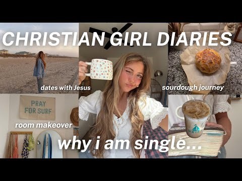 SINGLE CHRISTIAN GIRL DIARIES | how to wait well & prepare for a relationship !