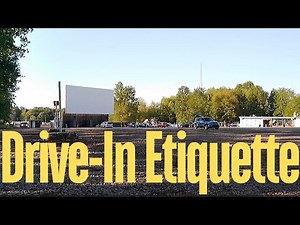 Drive In Theater Etiquette