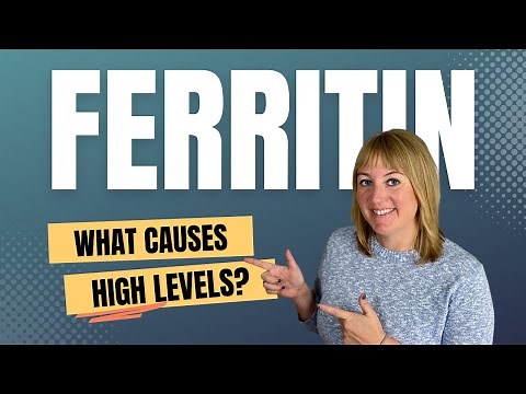 What Causes High Ferritin?
