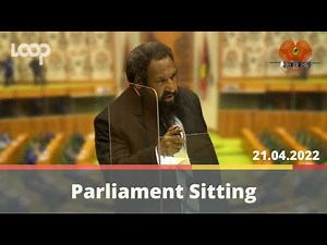 Parliament Sitting | Thursday, 21st of April, 2022