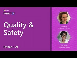 Python + AI: Quality & Safety
