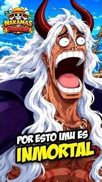 The SECRET of IMU's IMMORTALITY in ONE PIECE