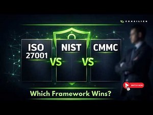ISO 27001 vs NIST vs CMMC | How to Choose the Right Cybersecurity Framework for Your Business