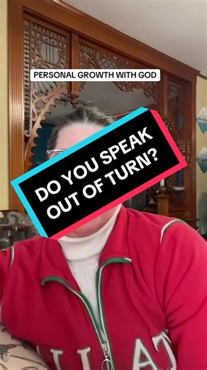 Personal Growth with God. Do you speak out of turn? #god #growth #discernment #holyspirit #creatorsearchinsights