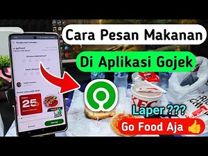 Cara Pesan Makanan & Minuman di Aplikasi Gojek || Tutorial GoFood Terbaru