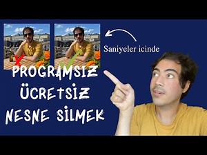 Fotoğraflardan istenmeyen nesneleri/insanlari silmek | Ücretsiz ve programsız