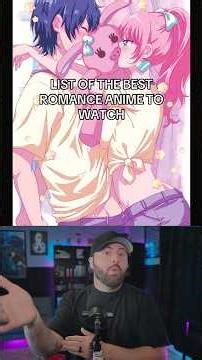 List of the best Romance Anime to watch #anime #animerecommendations