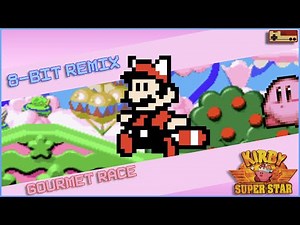 Kirby Super Star - Gourmet Race (8-Bit Remix)