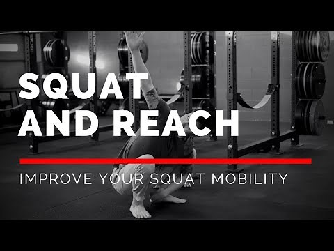 Squat and Reach (The BEST Squat Mobility Stretch)