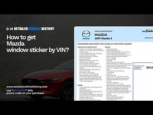 HOW TO GET YOUR MAZDA WINDOW STICKER BY VIN? | Mazda Window Sticker Lookup Guide