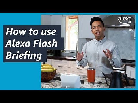 How to use Alexa Flash Briefing | ALEXA FEATURE TO TRY