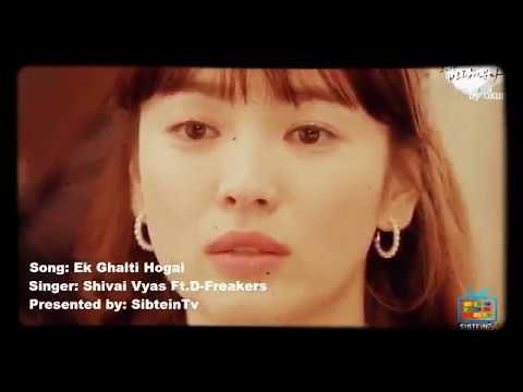 ha ho gayi galti mujhse me janta hu sad song