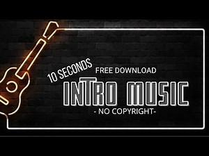 15 Second Intro Music No copyright # 9