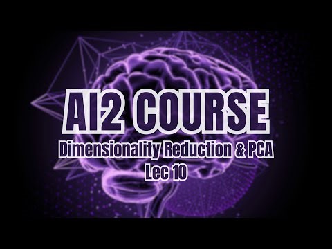 Lec 10 - Understanding PCA from Scratch