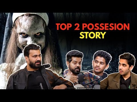Top 2 Possesion Story || Real Horror Story || Best Of RealTalk