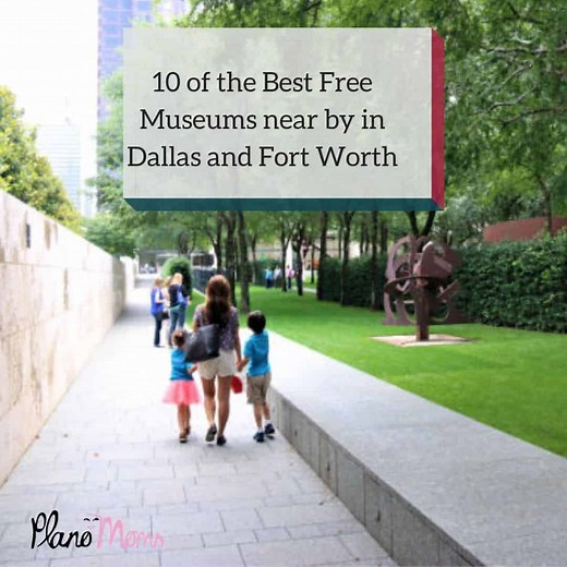 10 Of The Best Free Museums In Dallas And Fort Worth