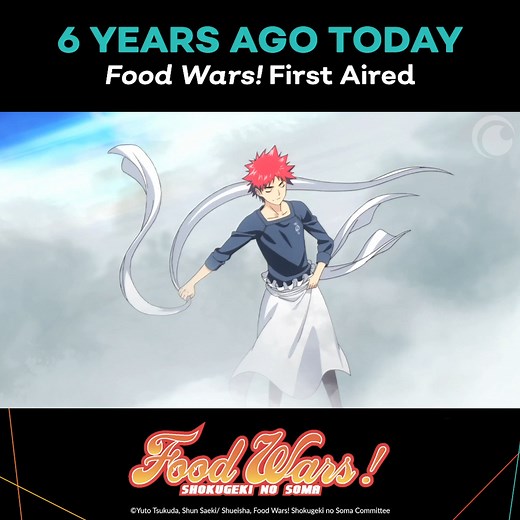 Happy to serve 6 years of Food Wars: Shokugeki no Soma 🍽️ | Crunchyroll