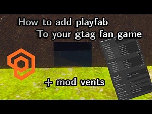 How to add playfab to your gtag fan game!
