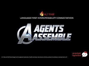 Agents Assemble for the HL7 Language First Interoperability Connectathon!