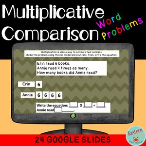 Multiplicative Comparison Word Problems
