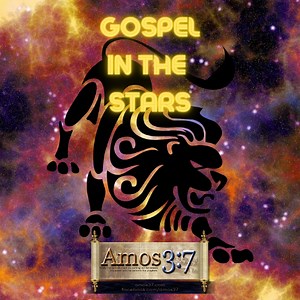 Mazzaroth a Study of The Gospel in The Stars and The Meanings of The Constellations - Amos37