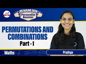 Permutations and Combinations Part 1 | Class 11 Math | JEE Main 2026 | LIVE | ‪@InfinityLearn-JEE‬