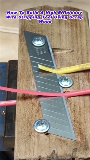 How To Build A High Efficiency Wire Stripping Tool Using Scrap Wood