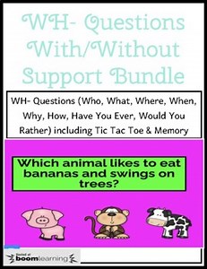 SPEECH THERAPY BOOM CARDS: WH- Questions With or Without Visual Supports