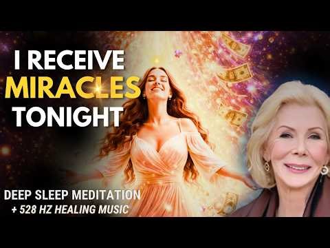 Unexpected Miracles Are Finding You Tonight | Louise Hay Sleep Meditation