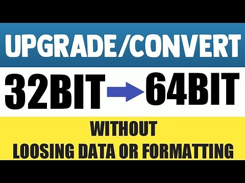 How to upgrade 32bit to 64bit without loosing data or formatting | convert 32bit to 64bit version