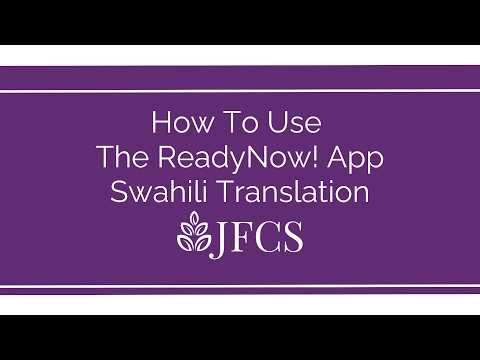 How to Use The ReadyNow! App- Swahili Translation
