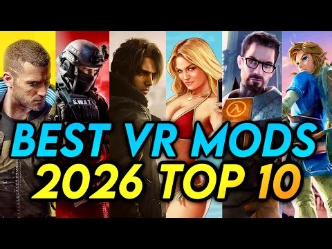 The Top 10 VR Mods of 2026 You NEED To Play Right Now
