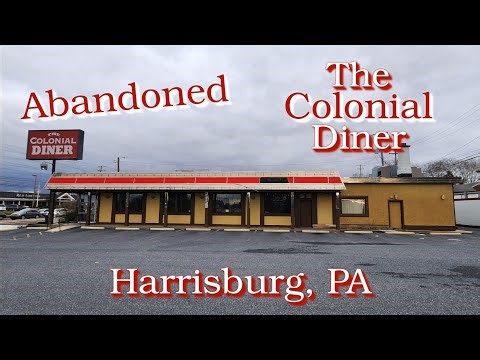 Abandoned Colonial Diner - Harrisburg, PA