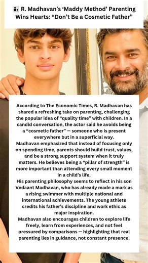 👨‍👦 R. Madhavan’s ‘Maddy Method’ Parenting Wins Hearts: “Don’t Be a Cosmetic Father”