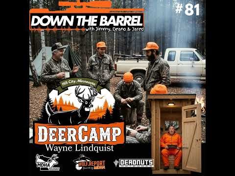 Deer Camp Stories with Wayne Lindquist