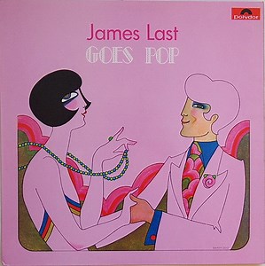 James Last & His Orchestra - James Last Goes Pop