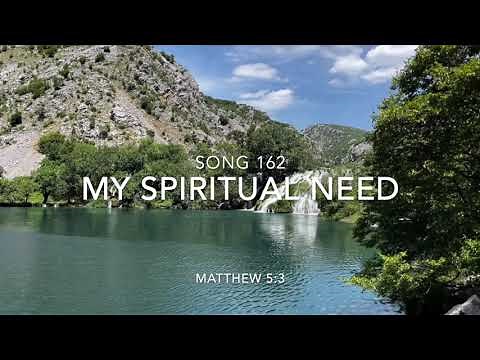 My spiritual need