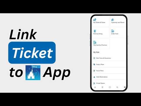 How To Link Disney Park Ticket To The Disney Experience App
