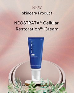 2.3K views | NEW PRODUCT FEATURE: NEOSTRATA® Cellular Restoration™...