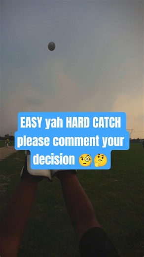 EASY yah HARD CATCH comment your decision in comment #cricket #viral #ipl #dhoni #fyp #explore #edit