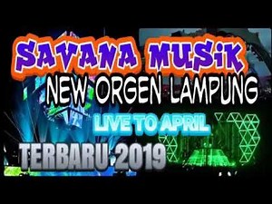 SAVANA MUSIK LIVE UMBUL LAMPUNG APRIL 2019