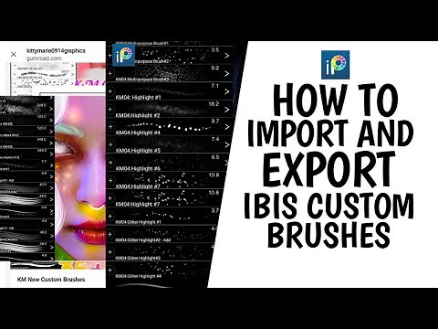 HOW TO DOWNLOAD, IMPORT AND EXPORT IBISPAINTX BRUSHES