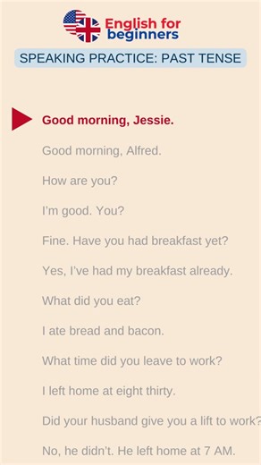 Practice Speaking English in Past Tense for Beginners