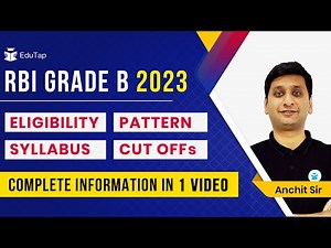RBI Grade B 2023 Exam Complete Details | Pattern | Syllabus | Eligibility | Cut-Offs | Strategy