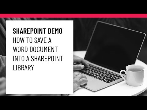 SharePoint Demo | How to Save a Word Document into a SharePoint Library