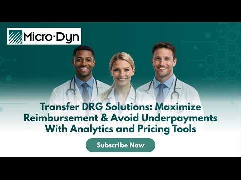 Transfer DRG Underpayments: How to Maximize Medicare Reimbursement with Analytics