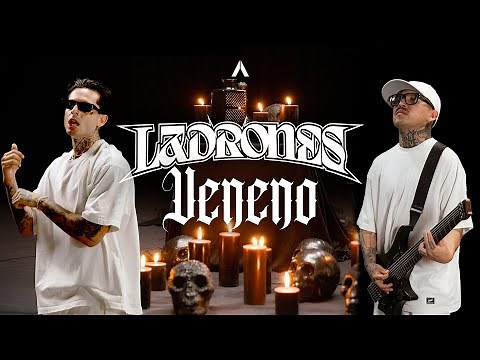 Ladrones - Veneno (Video Oficial)
