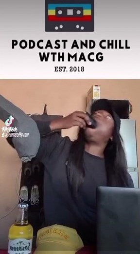 Podcast and chill with macg (Skits) ft Xoli Mfeka