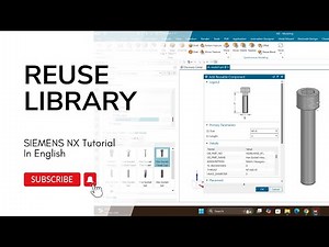 Reuse Library Demonstration in Siemens NX CAD